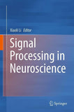 Signal Processing in Neuroscience