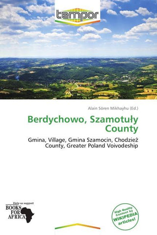 Berdychowo, Szamotu¿y County