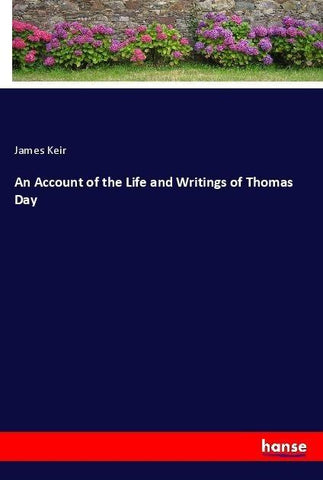 An Account of the Life and Writings of Thomas Day