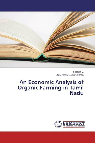 An Economic Analysis of Organic Farming in Tamil Nadu
