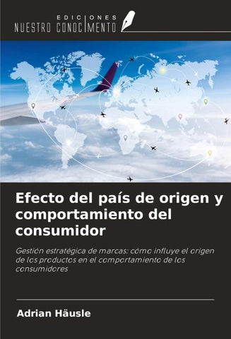 Efecto del país de origen y comportamiento del consumidor