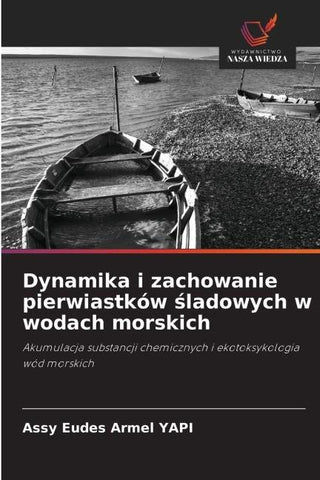 Dynamika i zachowanie pierwiastków ¿ladowych w wodach morskich