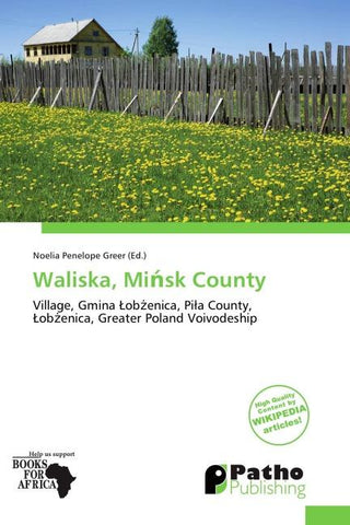 Waliska, Mi¿sk County