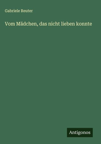 Vom Mädchen, das nicht lieben konnte