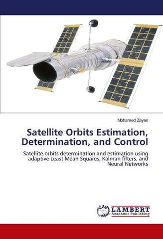 Satellite Orbits Estimation, Determination, and Control