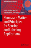 Nanoscale Matter and Principles for Sensing and Labeling Applications