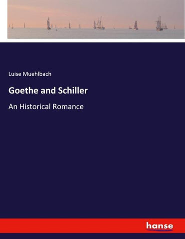 Goethe and Schiller