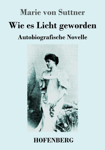 Wie es Licht geworden