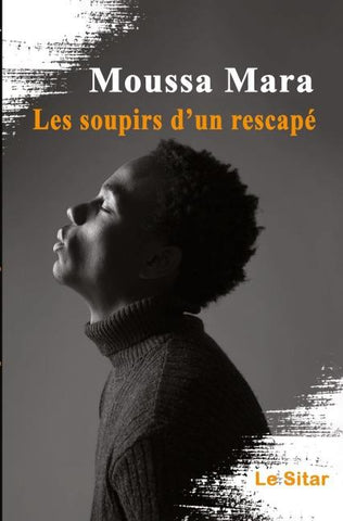 Les soupirs d'un rescapé