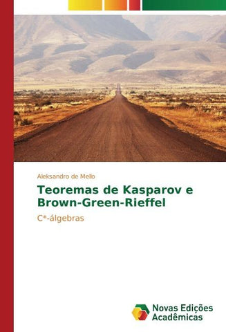 Teoremas de Kasparov e Brown-Green-Rieffel