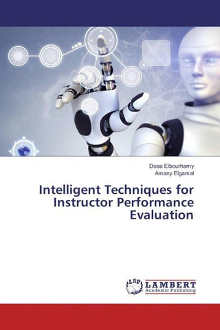 Intelligent Techniques for Instructor Performance Evaluation