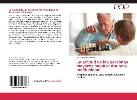 La actitud de las personas mayores hacia el Anuncio Institucional