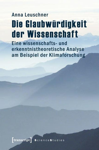 Die Glaubwürdigkeit der Wissenschaft