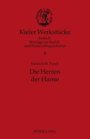Die Herren der Hanse