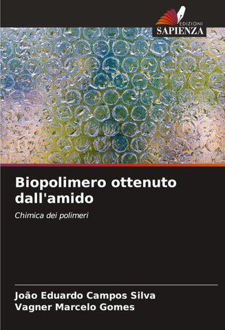Biopolimero ottenuto dall'amido