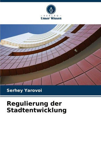 Regulierung der Stadtentwicklung