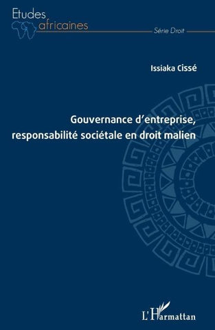Gouvernance d'entreprise, responsabilité sociétale en droit malien