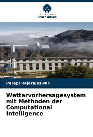 Wettervorhersagesystem mit Methoden der Computational Intelligence