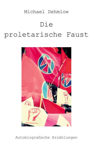 Die proletarische Faust