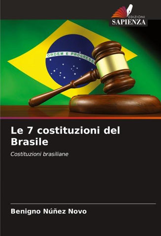 Le 7 costituzioni del Brasile