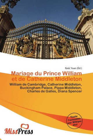 Mariage du Prince William et de Catherine Middleton