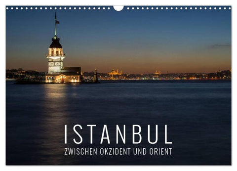 Istanbul - zwischen Okzident und Orient (Wandkalender 2026 DIN A3 quer), CALVENDO Monatskalender