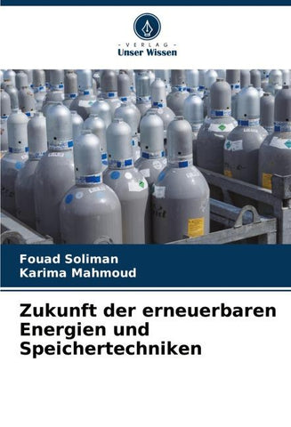 Zukunft der erneuerbaren Energien und Speichertechniken