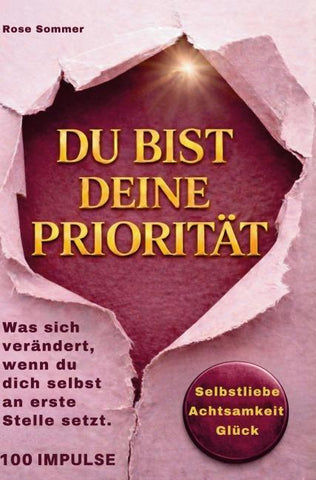 Du bist deine Priorität