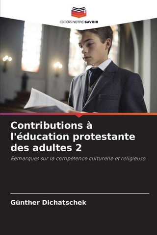 Contributions à l'éducation protestante des adultes 2