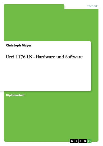 Urei 1176 LN - Hardware und Software