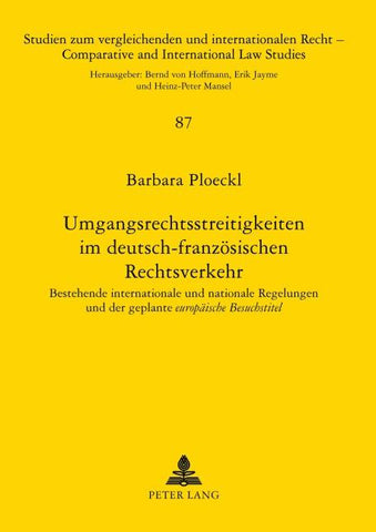 Umgangsrechtsstreitigkeiten im deutsch-französischen Rechtsverkehr