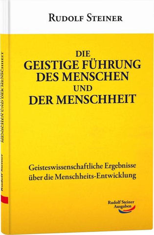 Die geistige Führung des Menschen und der Menschheit