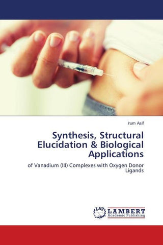 Synthesis, Structural Elucidation & Biological Applications