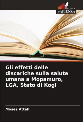 Gli effetti delle discariche sulla salute umana a Mopamuro, LGA, Stato di Kogi