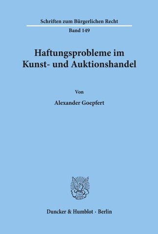 Haftungsprobleme im Kunst- und Auktionshandel.
