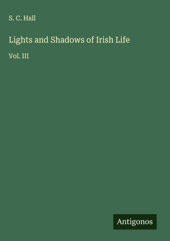 Lights and Shadows of Irish Life