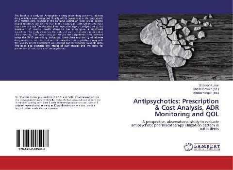 Antipsychotics: Prescription & Cost Analysis, ADR Monitoring and QOL