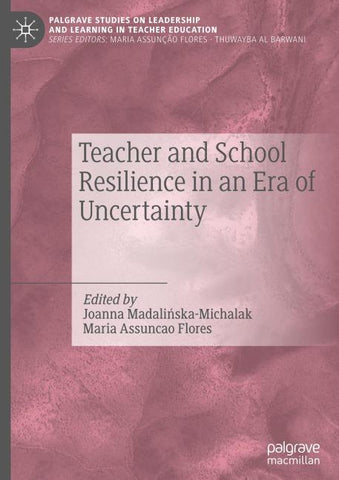 Teacher and School Resilience in an Era of Uncertainty