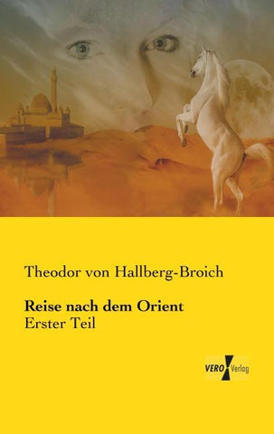 Reise nach dem Orient