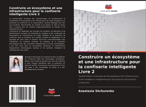 Construire un écosystème et une infrastructure pour la confiserie intelligente Livre 2