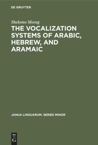 The Vocalization Systems of Arabic, Hebrew, and Aramaic