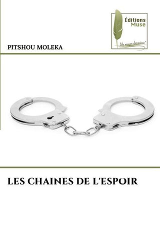 LES CHAINES DE L'ESPOIR