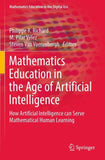 Mathematics Education in the Age of Artificial Intelligence