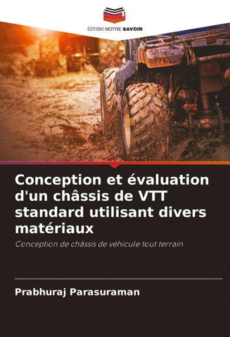 Conception et évaluation d'un châssis de VTT standard utilisant divers matériaux