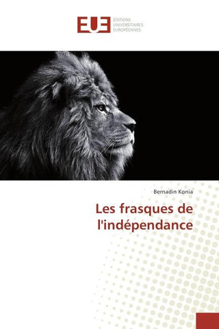 Les frasques de l'indépendance