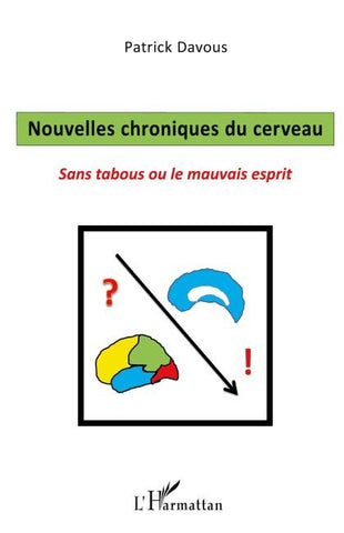 Nouvelles chroniques du cerveau