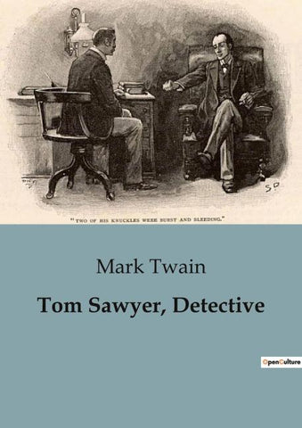 Tom Sawyer, Detective
