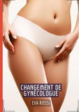 Changement de Gynécologue