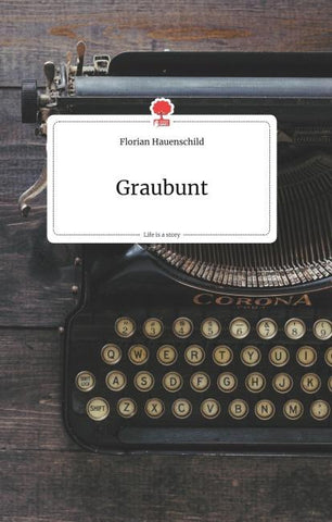 Graubunt. Life is a Story - story.one