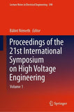 Proceedings of the 21st International Symposium on High Voltage Engineering